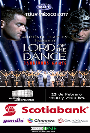 LORD OF THE DANCE (PUEBLA 2017)