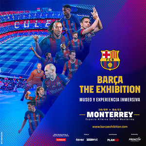 Barca The Exhibition- MTY
