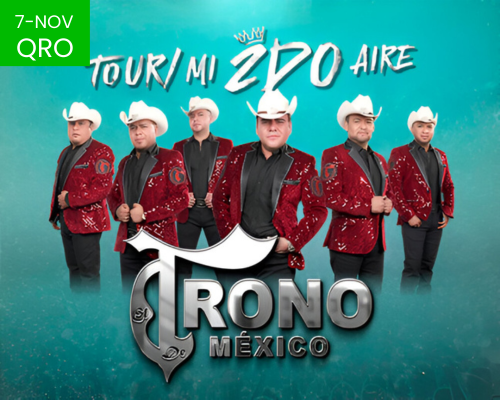 El Trono De México (QRO 2025)